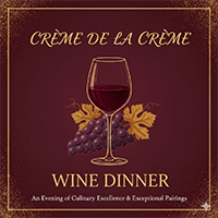 Creme de la Creme Dinner